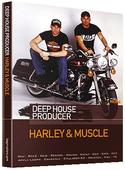 Loopmasters Deep House Producer Harley & Muscle